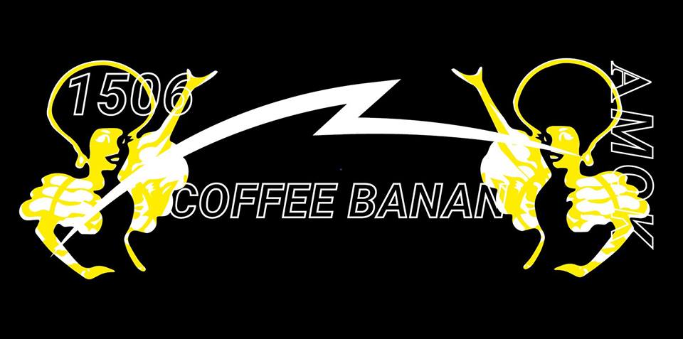 18 06 14 Coffee Banan AMOK 15.06.2018