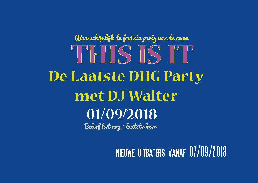 18 08 30 De Laatste HG Party met DJ WalterDen Heilige Gheest Zaterdag 1 september 2018
